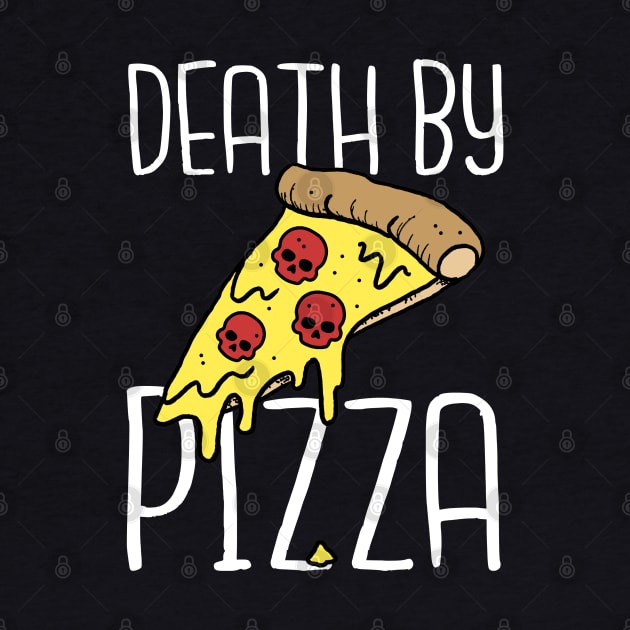 Death By Pizza by NinthStreetShirts